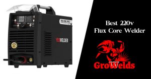 Best 220v Flux Core Welder