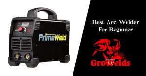 8 Best Arc Welders For Beginners - Top Picks & Reviews Best Arc Welder For Beginners