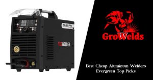 Best Cheap Aluminum Welder