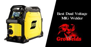 Best Dual Voltage MIG Welder