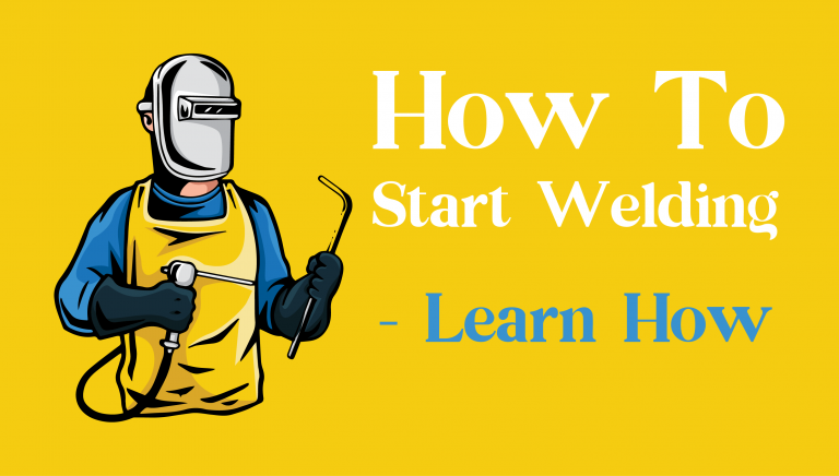 How To Start Welding